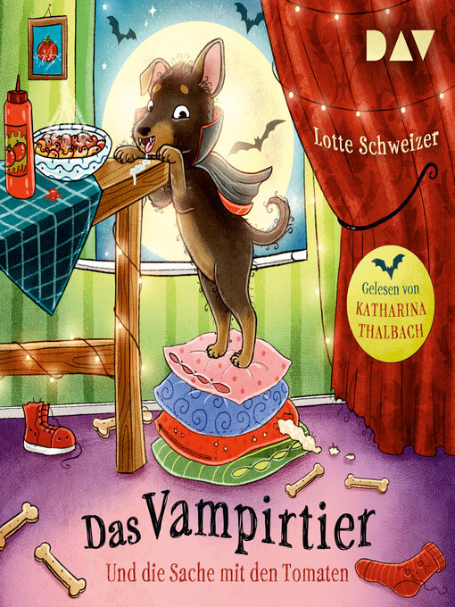 Title details for Das Vampirtier und die Sache mit den Tomaten (Ungekürzt) by Lotte Schweizer - Available
